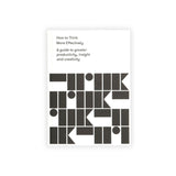 How to Think More Effectively