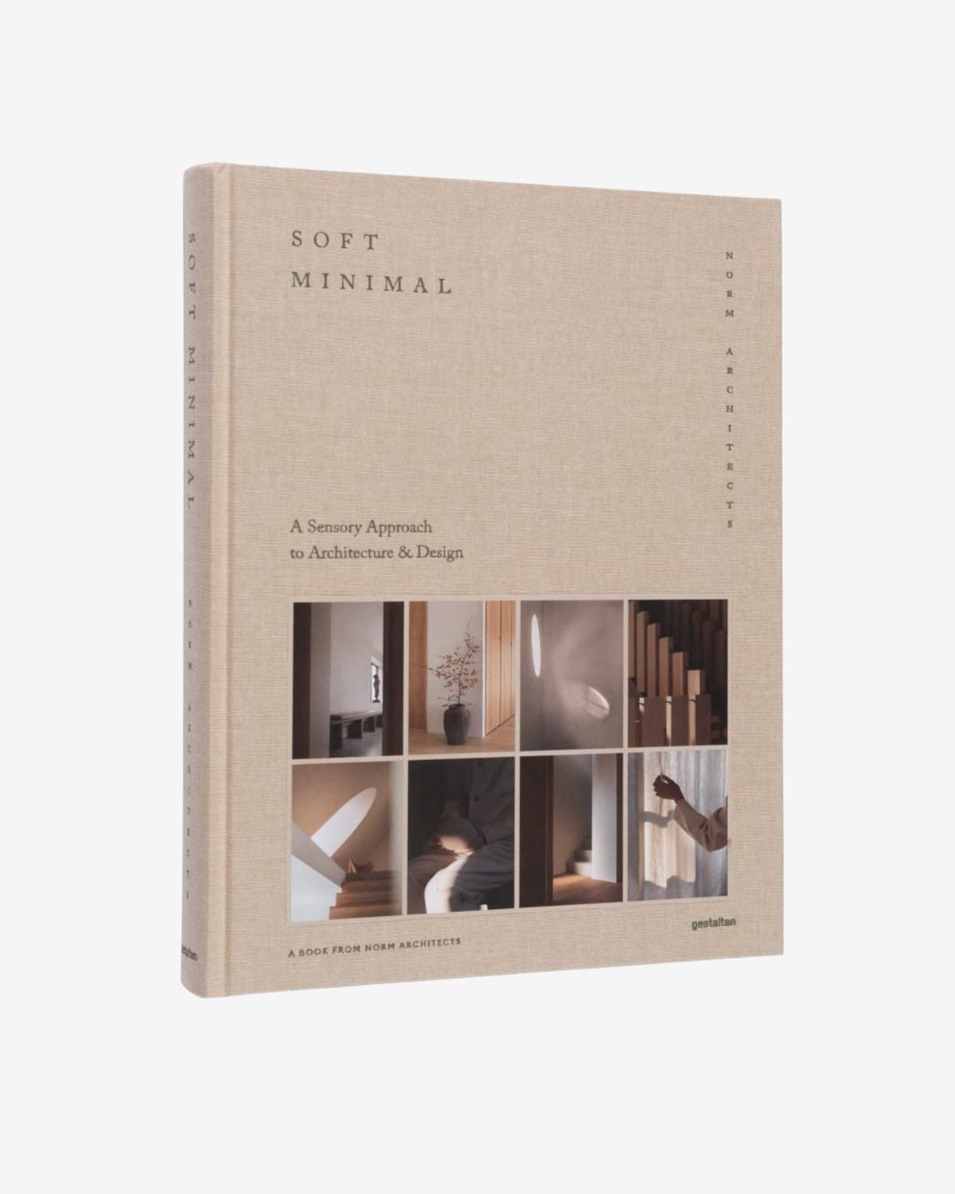 Soft Minimal: A Sensory Approach to Architecture and Design